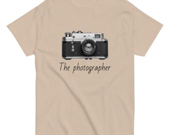 The photographer | Funny Shirt Unisex - Perfect Gift