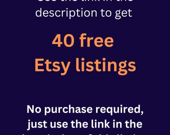 No Purchase Required | 40 Free Listings | Link in Description | Referral Link | New Etsy Store | Open Etsy Shop | List 40 Products For Free