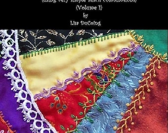 Lisa's Little Book of Crazy Quilt Embellishment Pattern Vol 1