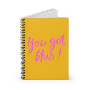 Cuaderno espiral You Got This: cuaderno de tapa blanda con líneas rayadas, citas inspiradoras, diario con espiral, cuaderno diario