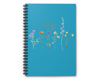 Floral Spiral Notebook - Inspirational "Be Unique" Journal
