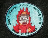 HAIM ON FIRE contest entry 4 inch embroidered patch