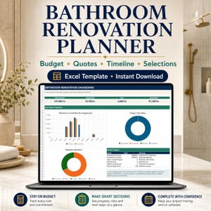 May include: A digital bathroom renovation planner displayed on a laptop screen, featuring an Excel dashboard with budget, project task status, and selection decision charts. The text reads Bathroom Renovation Planner, Budget, Quotes, Timeline, Selections.