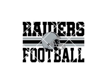 Raiders Football SVG, Raiders svg, Raiders shirt svg, Raiders Mascot Svg, Raiders Mom Svg, Digital Download, Instant Download