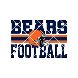Bears Football SVG, Bears svg, Bears shirt svg, Bears Mascot Svg, Bears Mom Svg, Digital Download, Instant Download
