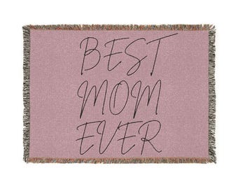 Gewebte Decke | "Best Mom Ever" Schriftzug Text, Muttertagsdekoration