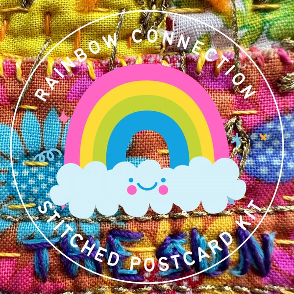 The Rainbow Connection Stitched Postcard Kit and Video Tutorial