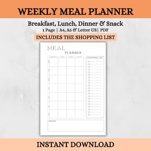 May include: A printable weekly meal planner with sections for breakfast, lunch, dinner, and snacks. It includes a shopping list and a notes section. The planner is available in A4, A5, and Letter sizes.