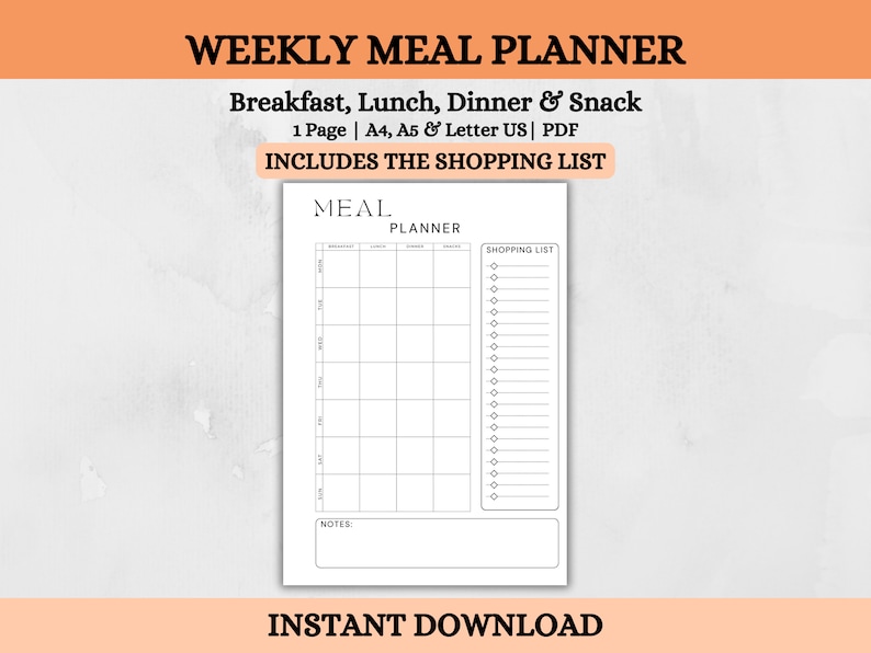 May include: A printable weekly meal planner with sections for breakfast, lunch, dinner, and snacks. It includes a shopping list and a notes section. The planner is available in A4, A5, and Letter sizes.