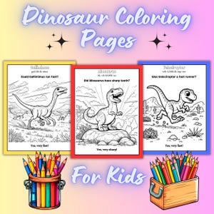 May include: Three black and white dinosaur coloring pages for kids. The pages feature a Gallimimus, an Allosaurus, and a Velociraptor. Each page has a question about the dinosaur and the answer "Yes, very fast!" or "Yes, very sharp!" The pages are surrounded by a set of colored pencils in a wooden box.