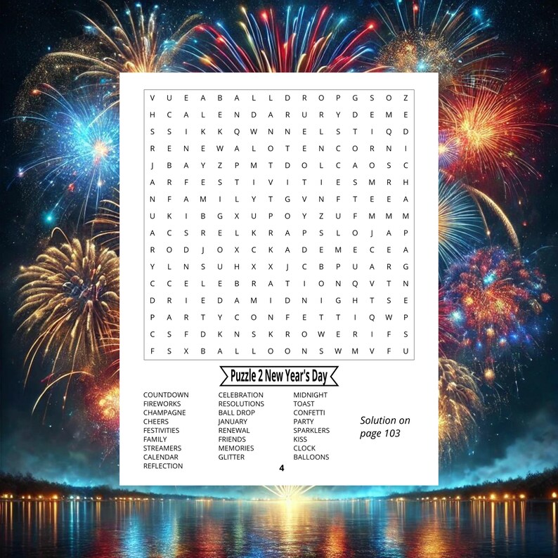 May include: A colorful New Year's Day word search puzzle with fireworks in the background. The puzzle includes words like countdown, celebration, midnight, toast, confetti, party, sparklers, kiss, clock, and balloons. The solution is on page 103.
