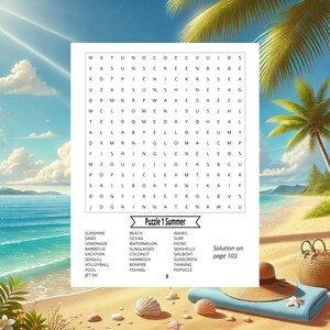 May include: A summer-themed word search puzzle with a beach scene in the background. The puzzle features words related to summer activities, such as "sunshine", "ocean", "waves", "surf", "picnic", "sailboat", "volleyball", and "popsicle". The solution to the puzzle is on page 103.