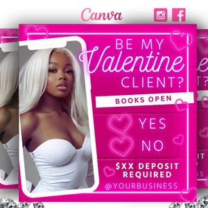 Könnte beinhalten: Rosa-weißes Social-Media-Grafik zum Valentinstag mit dem Gesicht einer Frau in einem Telefonrahmen. Der Text lautet "Be My Valentine Client? Books Open Yes No $XX Deposit Required @YourBusiness"