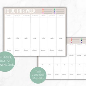 May include: A digital weekly planner with a neutral color scheme. The planner is divided into days of the week, with sections for notes and dinner. The text "TO DO THIS WEEK" is at the top. Two versions are included. The words "INSTANT, DIGITAL DOWNLOAD" are also visible.