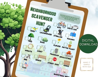 May include: A printable neighborhood scavenger hunt checklist with illustrations of common neighborhood items like a bike, mailbox, potted plant, and a basketball hoop. The checklist includes the text "Neighborhood Scavenger Hunt" and "Make it Simple with Suz".