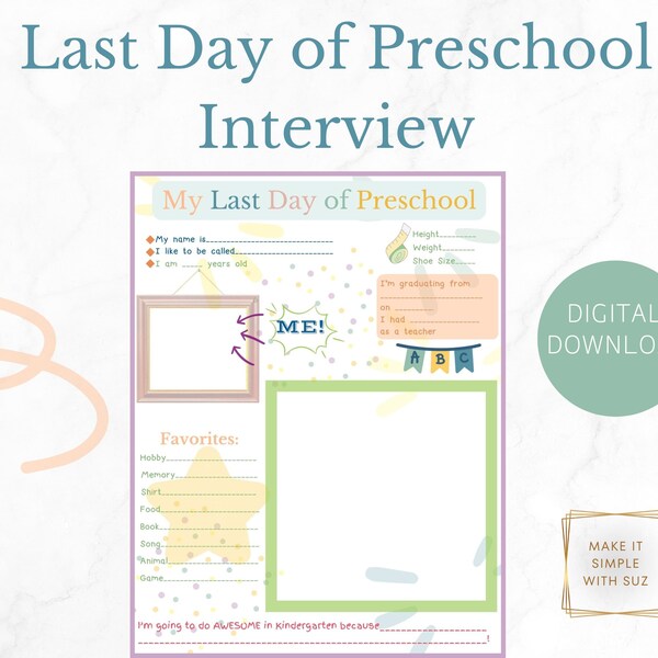 Last Day of School, Last Day of School Sign, Last Day of Preschool Sign, Preschool Graduation Interview, Preschool Graduation Interview