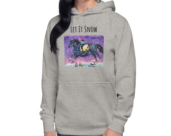 Let it Snow Winter Horse Riding Unisex Hoodie Art by Caren Goodrich