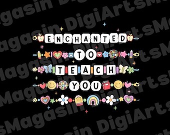 Funny Enchanted To Teach You Back To School PNG Design - Perfect for Teachers, Students, and First Day of School Outfits!
