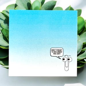 N'oubliez pas de documenter cette merde de post-it