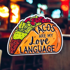 Adesivo "Tacos são minha linguagem de amor"