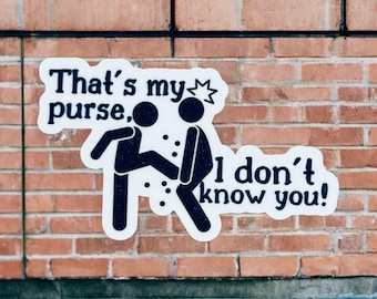 That’s My Purse Sticker