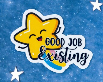 Good Job Existing Sticker