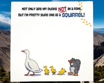 Ducks Aren’t in a Row Post-It Notes