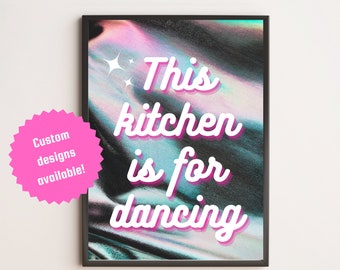 This Kitchen Is For Dancing | Poster Wall Print | Kitchen Home Decor | Pastel Lilac | Gallery wall |  A4 A3