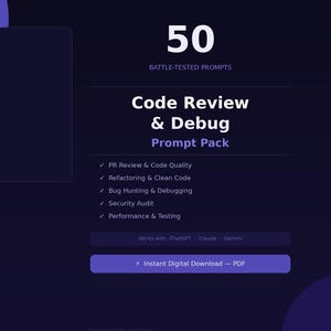 May include: Digital product advertisement for a "Code Review & Debug Prompt Pack." The dark blue graphic features the text "50 Battle-Tested Prompts" and a list of features. Includes a section for code input and a call to action for an instant digital download.