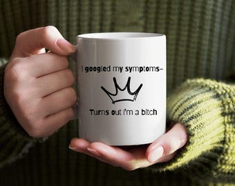 I googled my symptoms 11oz white