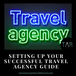Puede incluir: Un letrero de neón con las palabras "Travel agency" en azul y verde sobre una pared de ladrillos. Debajo del letrero está el texto "SETTING UP YOUR SUCCESSFUL TRAVEL AGENCY GUIDE". Un logotipo está en la esquina inferior derecha.
