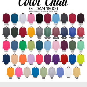 May include: Color chart for Gildan 18000 heavy blend crewneck sweatshirts. The chart shows 48 different color options for the sweatshirts.