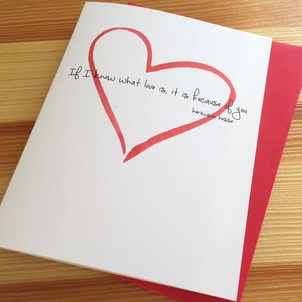 Hermann Hesse Love Quote Card - Watercolor Heart Anniversary Card - If I Know What Love is, it is Because of You