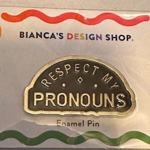 Respect My Pronouns