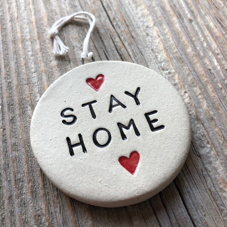 Handmade Pottery Stay Home Wall Plaque or Ornament Mothers Day Gift Free Domestic Shipping 1-2 weeks for delivery Mother/'s Day