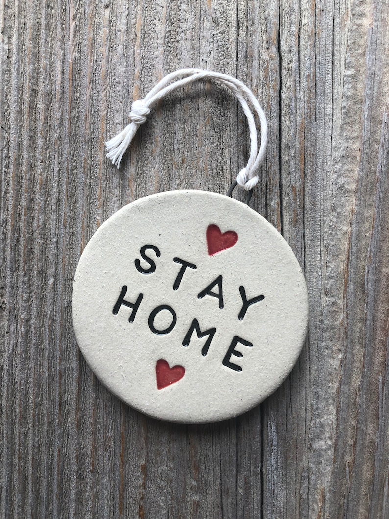 Handmade Pottery Stay Home Wall Plaque or Ornament Mothers Day Gift Free Domestic Shipping 1-2 weeks for delivery Mother/'s Day