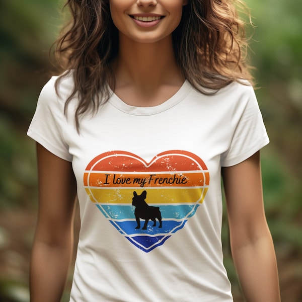 I Love My Frenchie Shirt - Rainbow Heart Graphic Tee, Casual Dog Enthusiast Apparel, Unique Gift for Pet Lovers