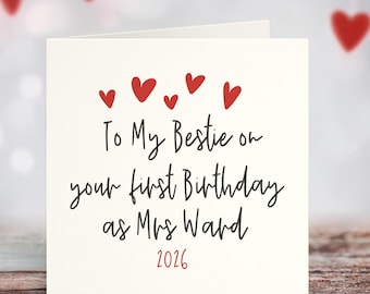 Bestie First Birthday as Mrs 2026 Card | Personalised Name | Newlywed Birthday Card from friend, bff, friend card | Elegant Keepsake, UK