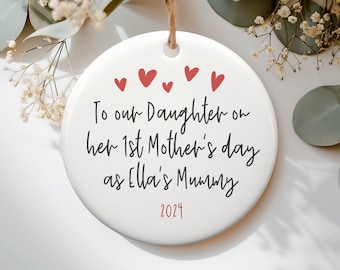 Daughter Mother's day gift, First Mother's day keepsake, Personalised daughter bauble, New baby ornament, 1st Mummy day, Ceramic bauble, UK