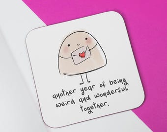 Another Year Of Being Weird And Wonderful Together Coaster – Funny Anniversary Coaster – Cute Couple Gift – Romantic Wooden Coaster UK