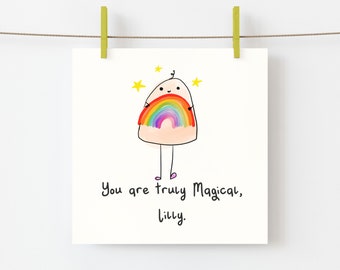 You are magical card, Personalised card, Love card, Rainbow card, Thinking of you card, Miss you, Best friend, Teacher card, Thank you card