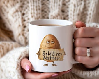 Bald Lives Matter Mug, Funny Gift Mug, Novelty Coffee Cup