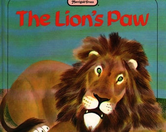 The Lion’s Paw * Jane Warner Watson * Gustaf Tenggren * Merrigold Press * 1987 * Vintage Kids Book