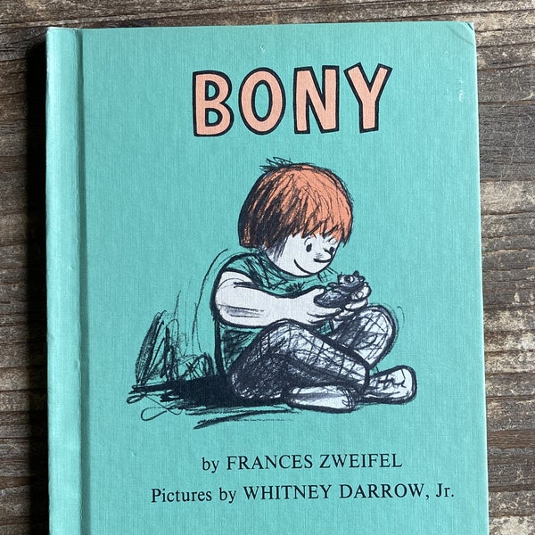 Bony * An I Can Read Book * Frances Zweifel * Whitney Darrow Jr. * Weekly Reader * 1977 * Vintage Kids Book