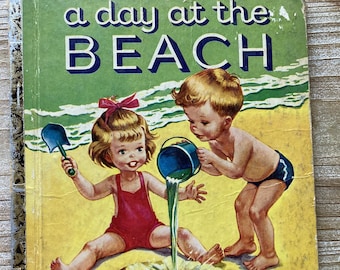 A Day At The Beach * A Little Golden Book * Kathryn and Byron Jackson * Corinne Malvern * Simon & Schuster * 1951 * Vintage Kids Book