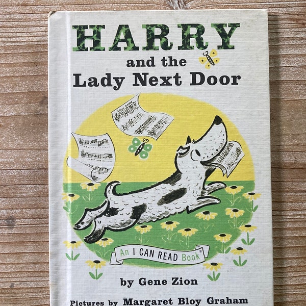 Harry and the Lady Next Door * An I Can Read Book * Gene Zion * Margaret Bloy Graham * Weekly Reader * 1960 * Vintage Kids Book