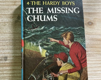 The Missing Chums * The Hardy Boys * Franklin W Dixon * Grosset & Dunlap * 1962 * Vintage Mystery Book