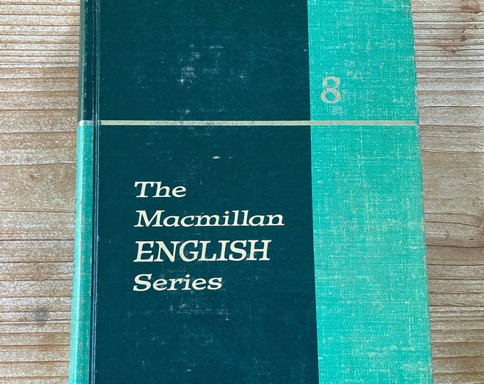 Macmilan Book The Macmillan English Series * the Macmillan Company * 1963 * Vintage ...