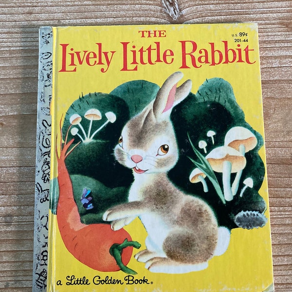 The Lively Little Rabbit * A Little Golden Book * Ariane * Gustaf Tenggren * Western Publishing * 1982 * Vintage Kids Book