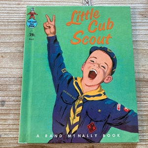 Little Cub Scout * A Rand McNally Book * Mabel Watts * William Timmins * Rand McNally * 1964 * Vintage Kids Book